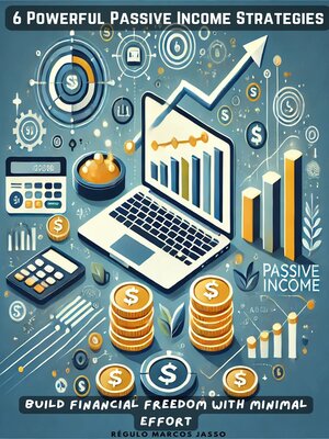 cover image of 6 Powerful Passive Income Strategies